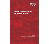 New Directions in Term Logic