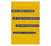 New Directions In The Philosophy Of Mathematics