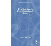New Directions in United States Family History