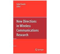 New Directions In Wireless Communications Research
