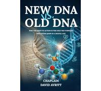 New DNA VS Old DNA:: Why The Shift To Action Is The Only Way Forward Implanting Hope In A Digital Age