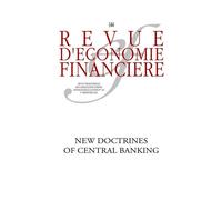 New doctrines in central banking - Benoît Coeure - Ass.economie Financiere - broché - Revue