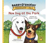 New Dog at the Park: A series that explores the beauty and complexity of friendships through the eyes of two real life dogs | 8 series children's ... playground | First Impressions & Difference