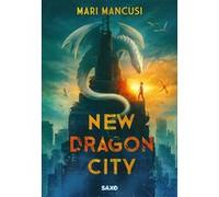 New Dragon City (broché) Mari Mancusi (Auteur), Benjamin Kuntzer (Traduction)