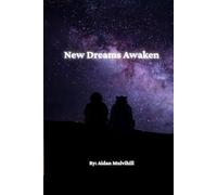 New Dreams Awaken