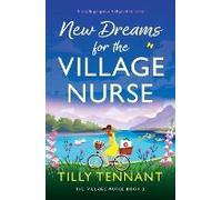 New Dreams For The Village Nurse