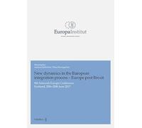 New dynamics in the European integration process - Europe post Brexit