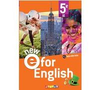 NEW E For English – Anglais 5e – Livre élève – Éd. 2022