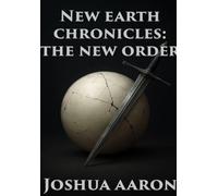 New Earth Chronicles: The New Order