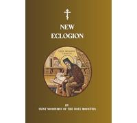 New Eclogion: A Selection of the Lives of the Saints