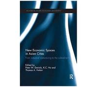 New Economic Spaces In Asian Cities
