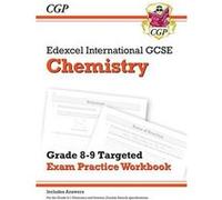 New Edexcel International GCSE Chemistry: Grade 8-9 Targeted Exam Practice Workbook (with answers) (CGP IGCSE 9-1 Revision) - [Version Originale] Inconnu (Auteur)