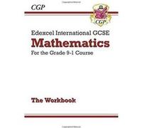 New Edexcel International GCSE Maths Workbook - for the Grade 9-1 Course (CGP IGCSE 9-1 Revision) - [Version Originale] Inconnu (Auteur)