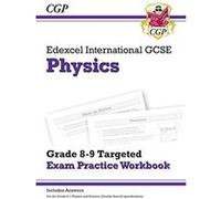 New Edexcel International GCSE Physics: Grade 8-9 Targeted Exam Practice Workbook (with answers) (CGP IGCSE 9-1 Revision) - [Version Originale] Inconnu (Auteur)