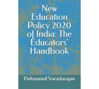 New Education Policy 2020 of India: The Educators’ Handbook