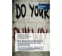New Educational Itineraries And Perspectives For Care Professionals