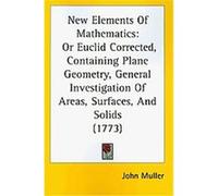 New Elements of Mathematics John Muller (Auteur)