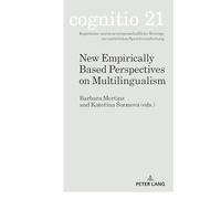 New Empirically Based Perspectives on Multilingualism