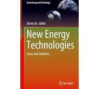 New Energy Technologies: Cases and Solutions
