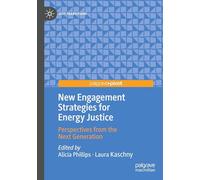 New Engagement Strategies for Energy Justice: Perspectives from the Next Generation