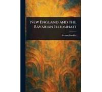 New England And The Bavarian Illuminati