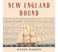 New England Bound: esclavage et colonisation au début de l'Amérique