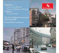 New England Conserv. Wind Ens. - 3 City Blocks/Arctic Dreams