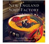 New England Soup Factory Cookbook More Than 100 Recipes from the Nations Best Purveyor of Fine Soup by Clara Silverstein & Marjorie Druker Clara Silverstein Marjorie Druker (Auteur)