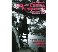 New England's Cruel and Unusual Punishme (Old New England,) by Robert Ellis Cahill (1994-01-01)