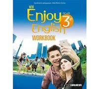 New Enjoy English - Anglais 3e éd.2015- Workbook - version papier Odile Martin-Cocher (Coordination éditoriale), Sophie Plays (Auteur), Catherine Marcangeli (Auteur), Elodie Vialleton (Auteur)