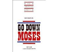 New Essays on Go Down, Moses, American Novel Series