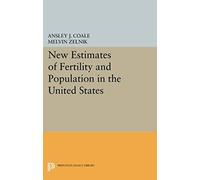 New Estimates Of Fertility And Population In The United States