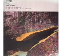 New Flesh for Old - Stick N Move