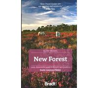 New Forest: Local, Characterful Guides to Britain’s Special Places