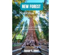 New Forest National Park Travel Guide 2026-2027: Secrets, Trails, and Timeless Charm of Hampshire's Hidden Gem