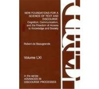 New Foundations for a Science of Text and Discourse, Advances in Discourse Processes Robert De Beaugrande (Auteur)