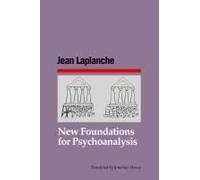 New Foundations For Psychoanalysis