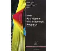 New Foundations of Management Research Albert David (Auteur), Armand Hatchuel (Auteur), Romain Laufer (Auteur)