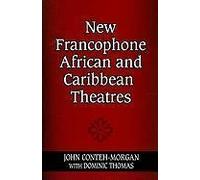 New Francophone African And Caribbean Theatres
