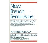 New French Feminisms: An Anthology