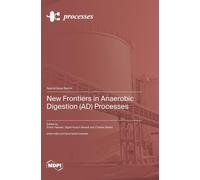 New Frontiers In Anaerobic Digestion (Ad) Processes