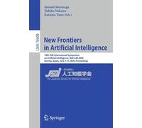New Frontiers in Artificial Intelligence: 18th JSAI International Symposium on Artificial Intelligence, JSAI-isAI 2026, Gunma, Japan, June 7-9, 2026, Proceedings