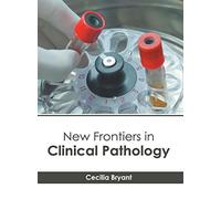 New Frontiers In Clinical Pathology