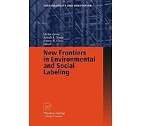 New Frontiers In Environmental And Social Labeling