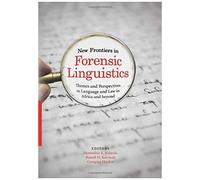 New Frontiers In Forensic Linguistics