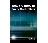 New Frontiers In Fuzzy Controllers