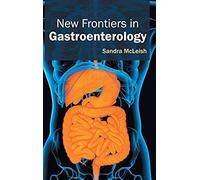 New Frontiers In Gastroenterology