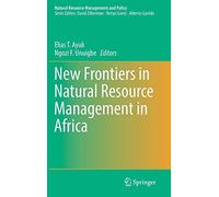New Frontiers In Natural Resources Management In Africa