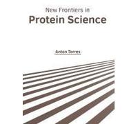New Frontiers In Protein Science