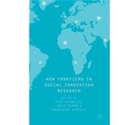 New Frontiers In Social Innovation Research (Paperback) Alex Nicholls, Julie Simon, Madeleine Gabriel (Auteur)